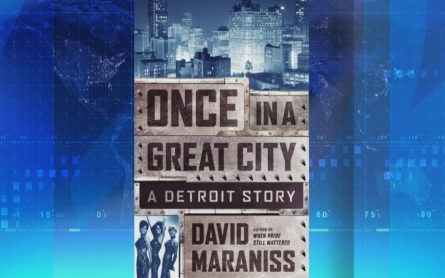 'Once in a Great City: A Detroit story'